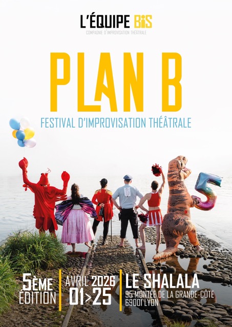 Plan B * Festival d'impro